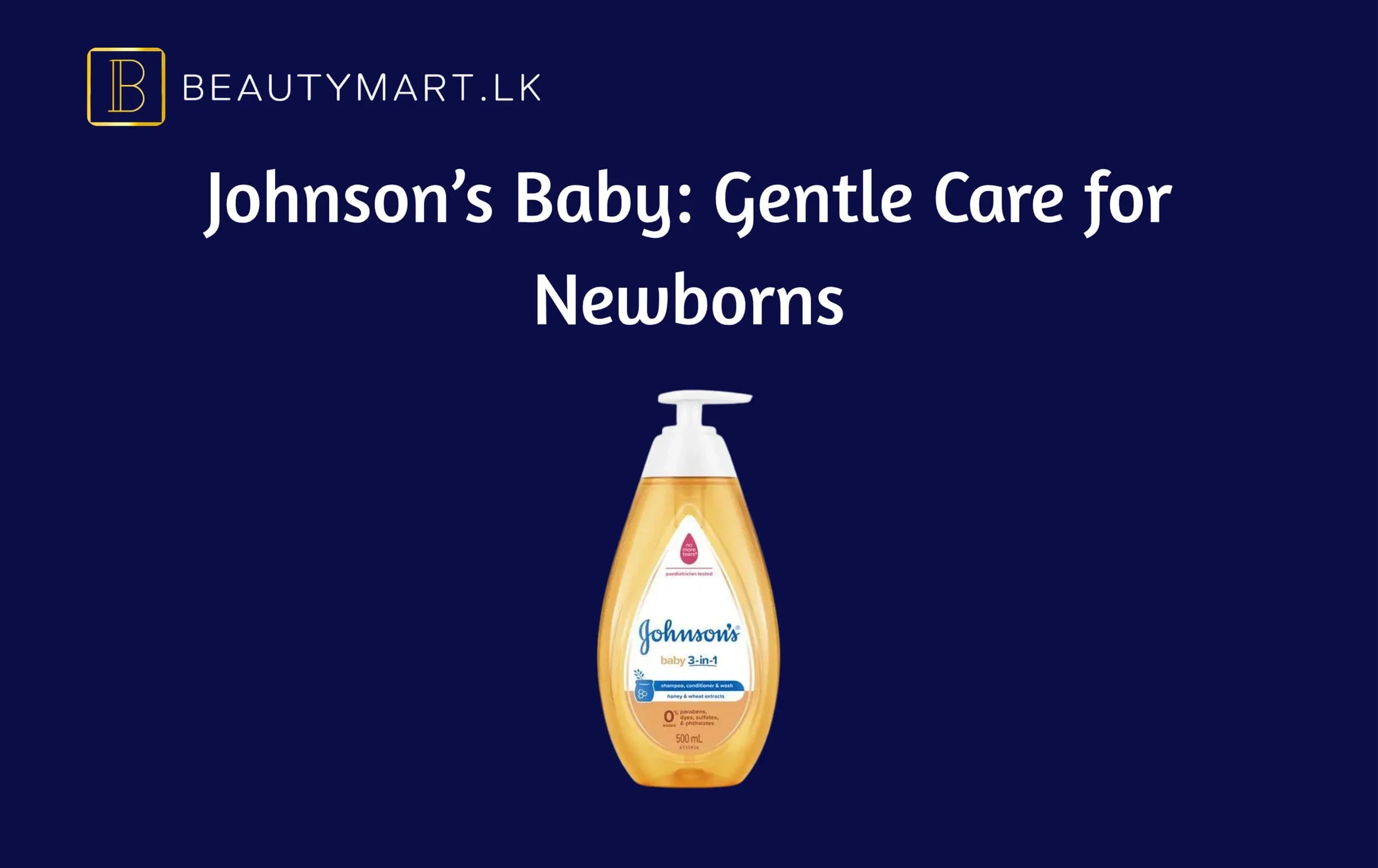 Johnson’s Baby Gentle Care for Newborns